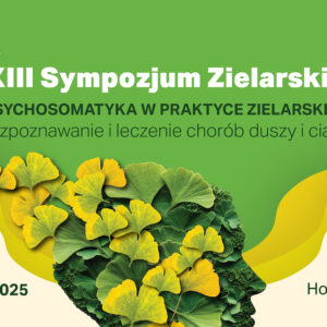 Biolit zaprasza na&nbsp;XIII Sympozjum i&nbsp;Targi Zielarskie w&nbsp;Warszawie